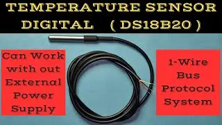 Digital Temperature Sensor | DS18B20 | Digital Thermometer | Temperature Sensor |