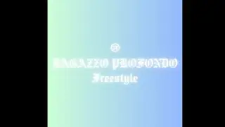 ORIENTE X BELLEZZE TIRRENE - RAGAZZO PROFONDO (FREESTYLE)