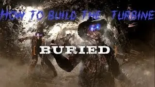 **NEW** How to Build The Turbine, buried, bo2,zombies,