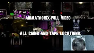 Animatronix: How to find all coins and tapes full video