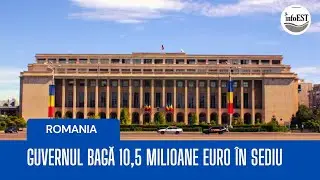 Guvernul bagă 10.5 milioane de euro în propriul sediu