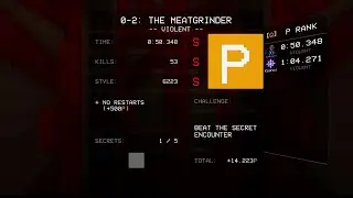 Ultrakill 0-2 Rank P&Speedrun