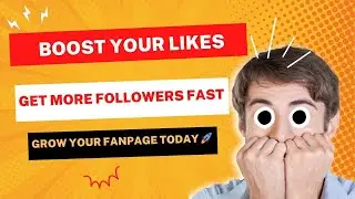 How to Increase Likes and Followers on Your Facebook Fanpage: Proven Strategies for Fast Growth