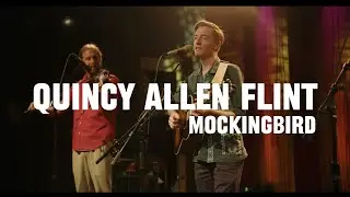 Quincy Allen Flint | Mockingbird | Live at Heartwood Soundstage