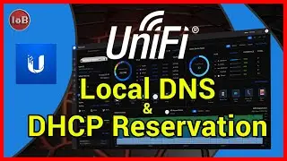 UniFi Netzwerk - Local DNS und DHCP Reservation