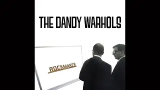 The Dandy Warhols - Rockmaker (Full Album) 2024