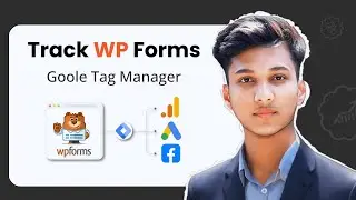 Track WP Forms with Google Tag Manager for Google ads, Analytics and Facebook Pixel 2024