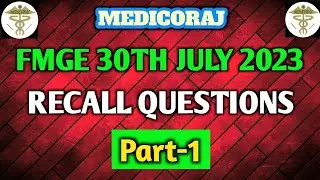 FMGE JULY 2023 QUICK RECALL | Part- 1 | #fmgepreparation #fmge2023 #mbbs #fmge #next #nmc