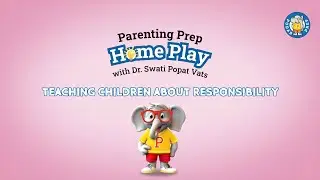 How do you teach responsibility to your kids?