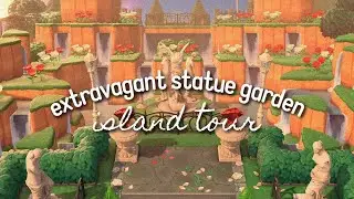 Extravagant Garden Island Tour | Animal Crossing: New Horizons