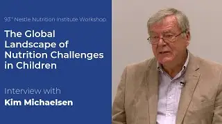 Interview with Kim Michaelsen: What is the role of milk and dairy products child growth?