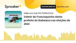 Valmir de Francisquinho eleito prefeito de Itabaiana nas eleições de 2024 (feito com Spreaker)