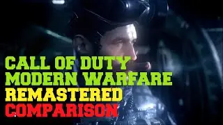 Call Of Duty Modern Warfare Remastered vs Original - Video Comparison