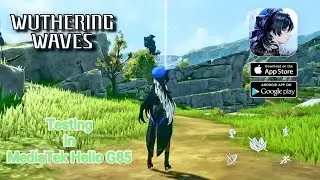 Wuthering Waves | testing in Android | MediaTek Helio G85