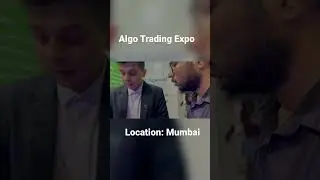 Algo Trading Expo | Finbridge |Mumbai 