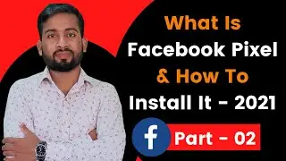 What Is Facebook Pixel 2021 | How To Set Up Facebook Pixel 2021