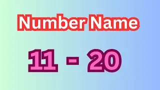 Number names | Number Names 11- 20 | Number spelling | Learn Numbers | Number 11 to 20 | #numbername