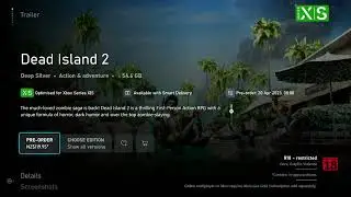 Play Dead Island 2 Early - 16 - 19 Hours Early for US and Few Hours Early for UK - For Xbox