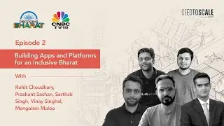 Episode 2: Building Apps and Platforms for an Inclusive Bharat | Decoding Bharat
