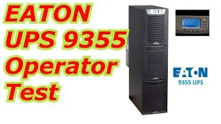 UPS uninterrupted power supply Eaton UPS 9355 model  Eaton UPS front panel functions test 