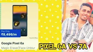 Pixel 6a vs 7a comparison #youtube #mobile