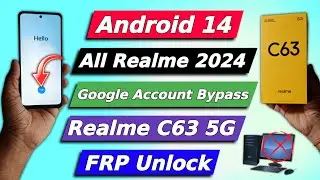 Forget Gmail Account Realme C63 5g | Realme C63 5g Frp Bypass | All Realme Remove Frp Lock 2024