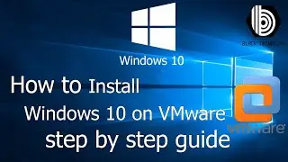How to install windows 10 on VMware step by step