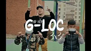 Hip Hop 3x3 - G-Loc