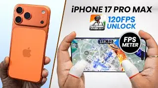 iPhone 17 Pro Max 120FPS BGMI Gaming Review - FPS Meter, Temps, Battery Drain?