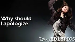 Selena Gomez & The Scene I Won't Apologize Lyrics