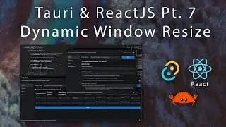 Tauri & ReactJS Part 7 - Programmatic Window Resize