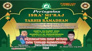 ISRA' MI'RAJ & TARHIB RAMADHAN bersama KH.Itqonul Himam Rantau, Lc.MA di Wahana Harapan Bekasi.