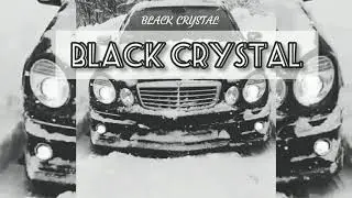 BLACK CRYSTAL