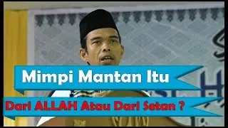 Mimpi Itu datangnya Dari ALLAH atau dari setan