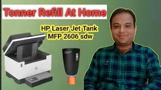 How To Refill HP Laserjet Tank MFP 2606 sdw || Refill Laserjet Printer || Toner Refill ||