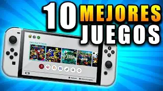 TOP 10 Mejores JUEGOS Nintendo SWITCH en 2023