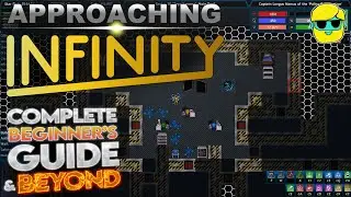 Approaching Infinity | 2024 Guide for Complete Beginners | Episode 1