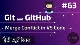 #63 Git and GitHub Hindi Tutorials | Git Merge Conflict in VS Code in Hindi