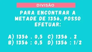 QUESTÃO 1959 - MATEMÁTICA BÁSICA - DIVISÃO