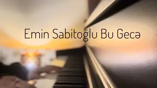 Bu gece #bugece #eminsabitoğlu #pianocover