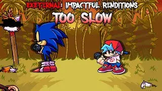 EXEternal: Impactful Renditions | Too Slow Encore Official Chart