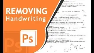 How to Remove handwriting from Document  in Photoshop 2020