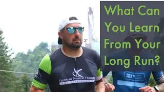 What Should You Be Learning From Your Long Run - What Does Your Long Run Say About Your Fitness?