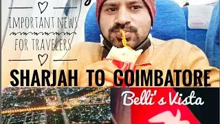sharjah to coimbatore  / information about traveling / travel vlog / in tamil / Belli's Vista