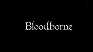 Bloodborne: Ben Part 3, The Cleric Beast
