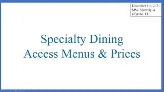 Review -  Meraviglia Specialty Dining Prices, Menus, Controversies | Part 1