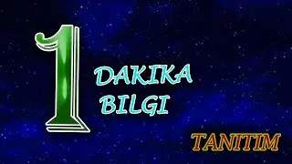 1 DAKİKADA 1 BİLGİ ÖĞRENMEK İSTER MİSİN ? /1DK1BİLGİ - TANITIM