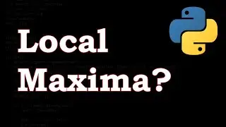 What is Local Maxima? | Python | Codewars