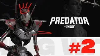 PREDATOR BY ESF - WEEK 2