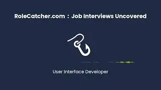 User Interface Developer : Job Interviews Uncovered